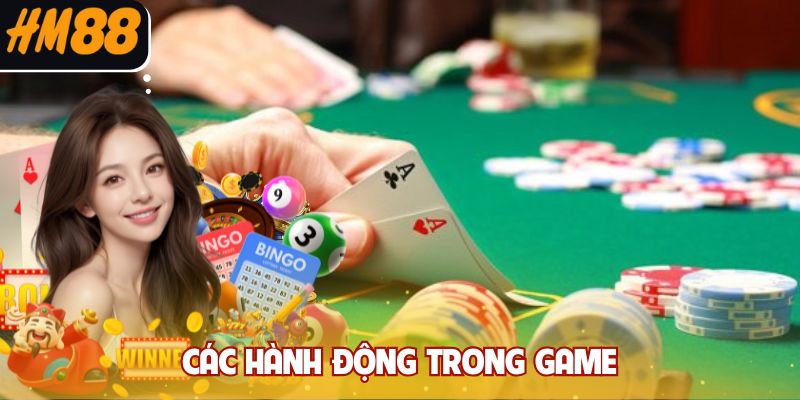 Các hành động trong game